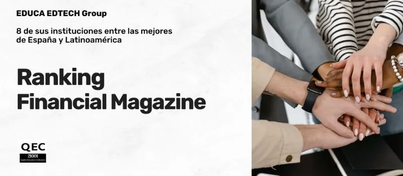 8 de las instituciones de EDUCA EDTECH Group, entre las mejores de España y Latinoamérica