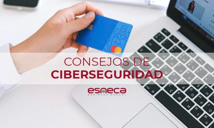 Ciberseguridad diaria: 5 consejos por Esneca Business School