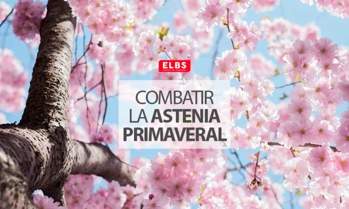 ELBS presenta su guía para prevenir y tratar naturalmente la astenia primaveral