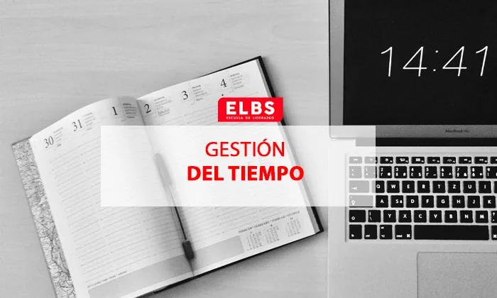 4 consejos para una gestión del tiempo eficiente, por Escuela ELBS