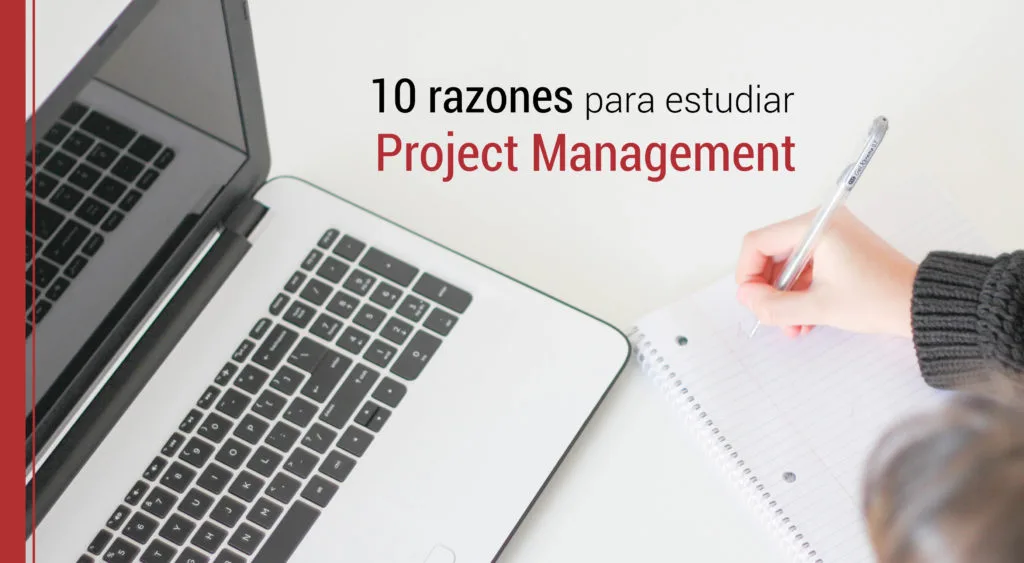 IMF: 10 razones para estudiar un postgrado en Gestión de Proyectos