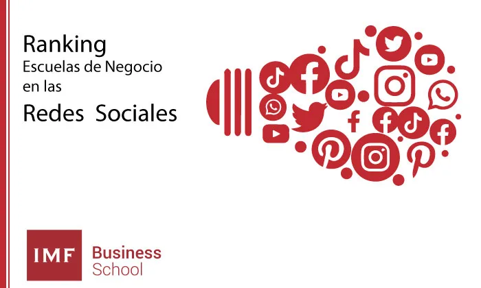 IMF Business School, entre las diez de las mejores escuelas de negocio en las redes sociales