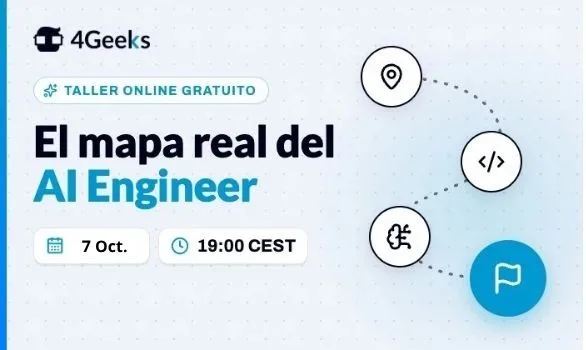4Geeks Academy explica el AI Engineer en un taller online gratuito