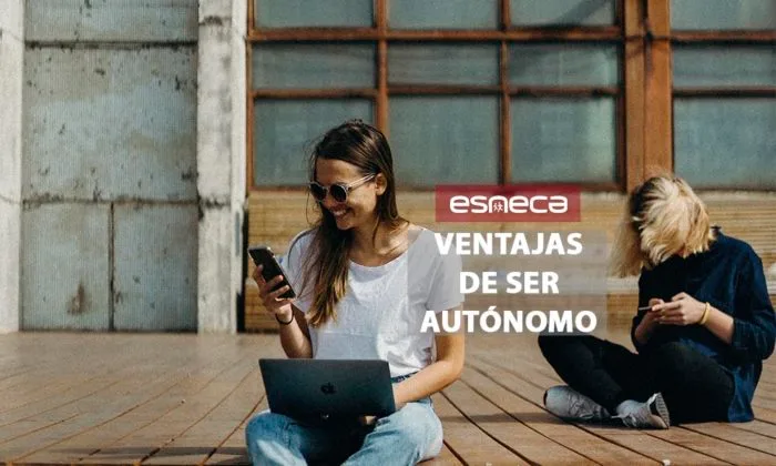 5 ventajas de ser autónomo por Esneca Business School